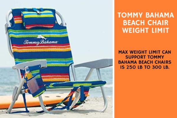 Tommy Bahama Beach Chair Weight Limit